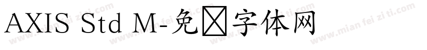 AXIS Std M字体转换